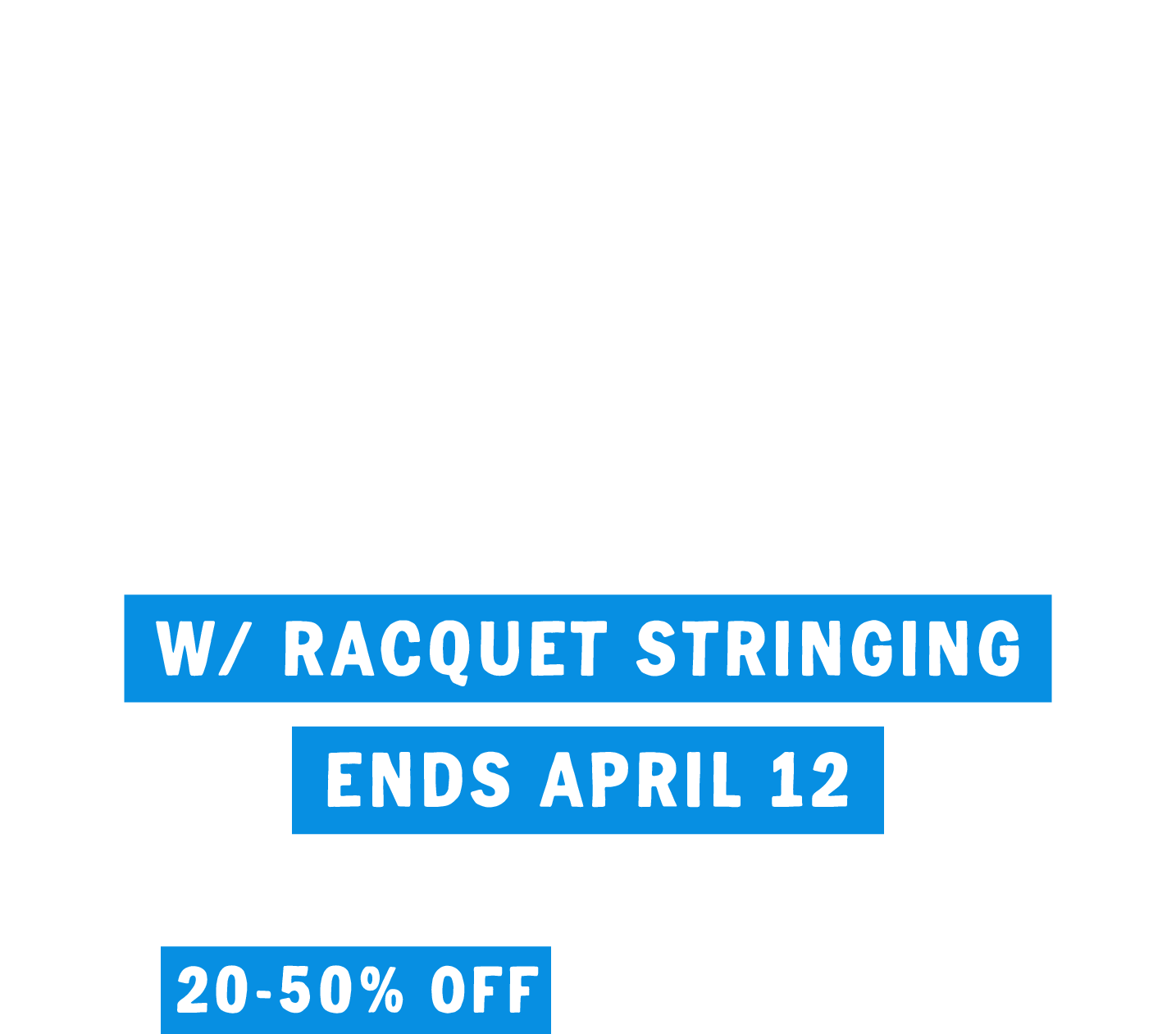 Free overgrip with stringing plus 20 to 50% off clearance