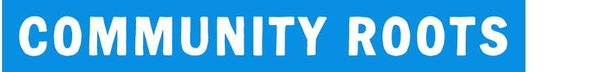 Community roots