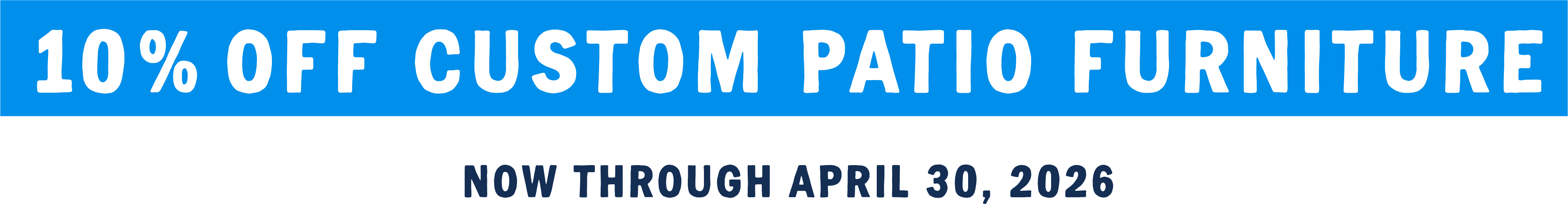 10% off custom patio furniture